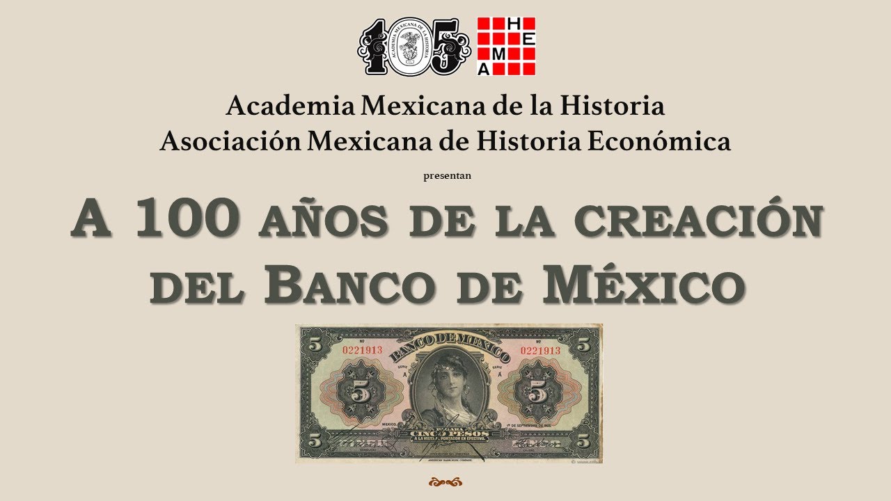 El Banco de México cumple 100 años: festejo presidencial y lanzamiento de conmemorativos