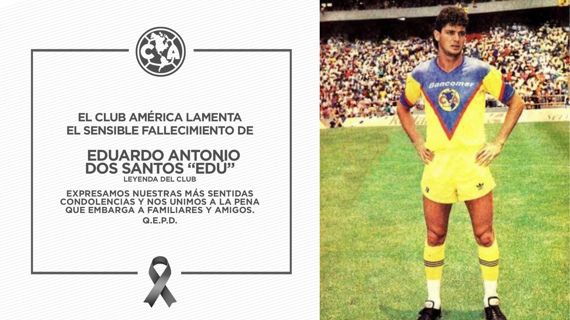 Muere Eduardo Antonio Dos Santos “Edu”, leyenda del Club América
