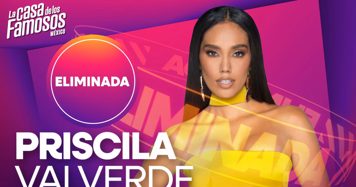 Priscila Valverde, la cuarta eliminada de “La Casa de los Famosos México”, aviva la tensión en el reality