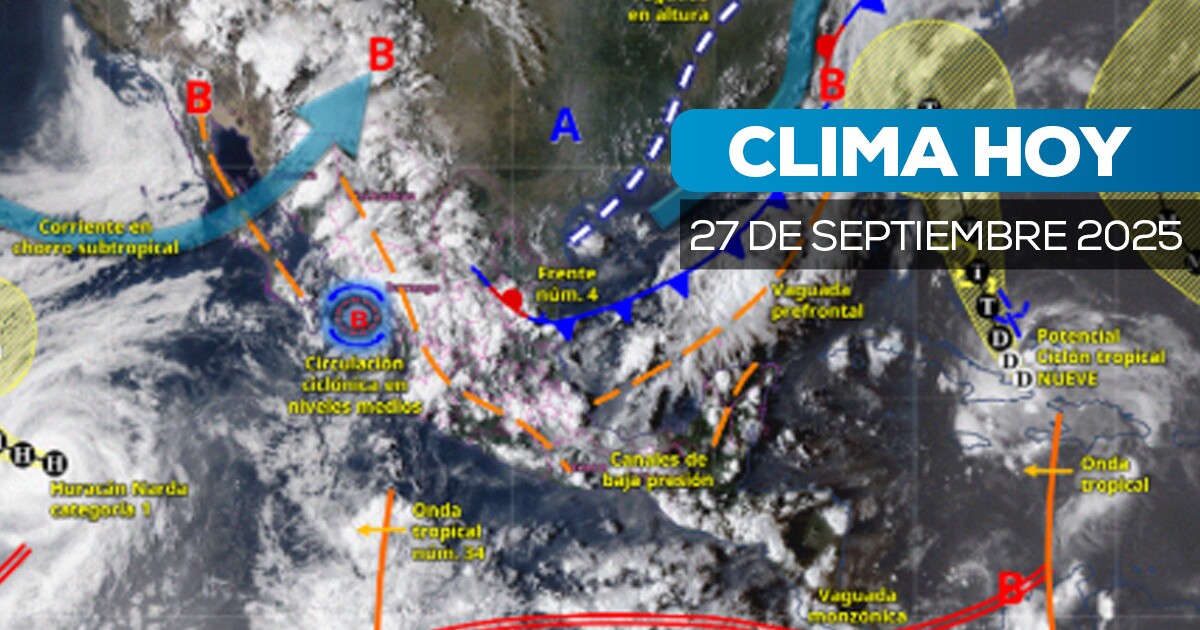 Edomex bajo alerta: Fuertes lluvias y tormentas hoy, 27 de septiembre